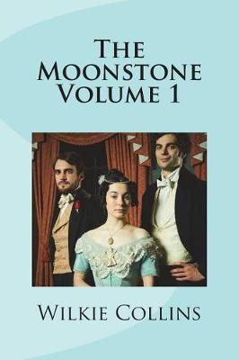 Book cover for The Moonstone Volume 1