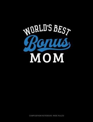 Book cover for World's Best Bonus Mom