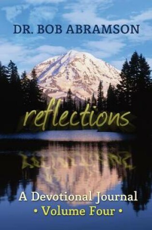 Cover of Reflections - A Devotional Journal - Volume Four