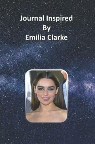 Cover of Journal Inspired by Emilia Clarke