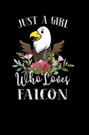 Cover of Just a Girl Who Loves Falcon