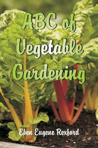 Cover of ABC of Vegetable Gardening