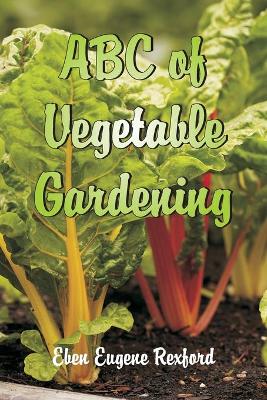 Book cover for ABC of Vegetable Gardening