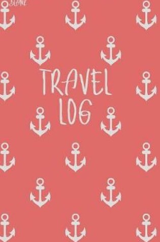 Cover of Blank Travel Log