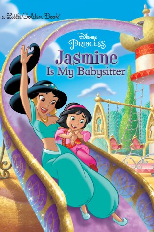 Cover of Jasmine Is My Babysitter (Disney Princess)