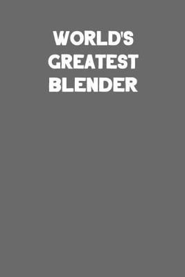 Book cover for World's Greatest Blender