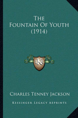 Cover of The Fountain of Youth (1914) the Fountain of Youth (1914)