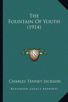 Book cover for The Fountain of Youth (1914) the Fountain of Youth (1914)