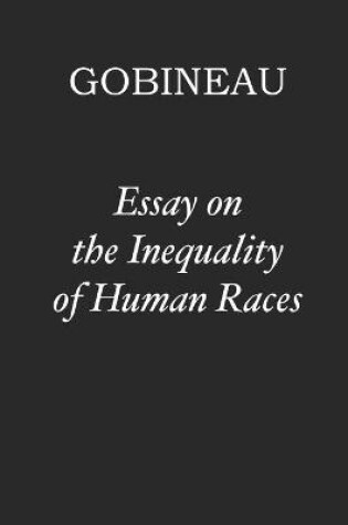 Cover of Essay on the Inequality of Human Races