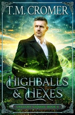 Cover of Highballs & Hexes