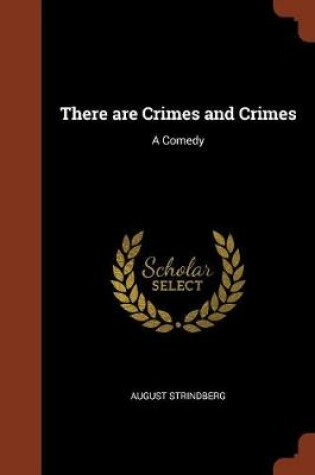 Cover of There Are Crimes and Crimes