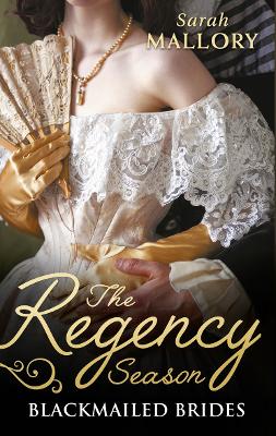 Book cover for The Regency Season: Blackmailed Brides