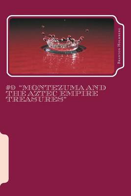 Book cover for #9 Montezuma and the Aztec Empire Treasures