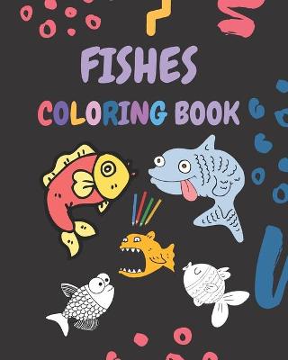 Book cover for Fishes Coloring Book