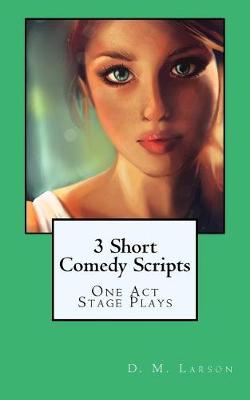 Book cover for 3 Short Comedy Scripts