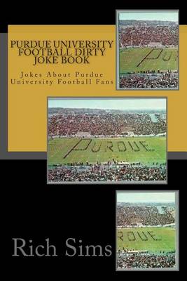 Book cover for Purdue University Football Dirty Joke Book