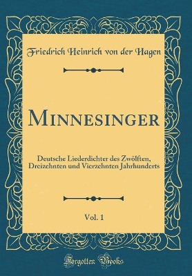 Book cover for Minnesinger, Vol. 1