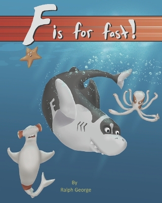 Book cover for F is for Fast!