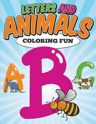 Book cover for Letters and Animals Coloring Fun