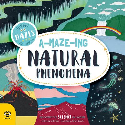 Book cover for A-maze-ing Natural Phenomena