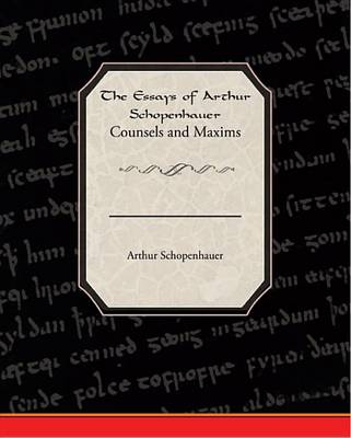 Book cover for Counsels and Maxims - From the Essays of Arthur Schopenhauer