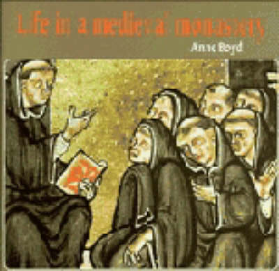 Cover of Life in a Medieval Monastery