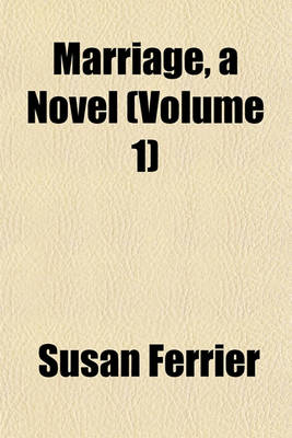 Book cover for Marriage, a Novel (Volume 1)