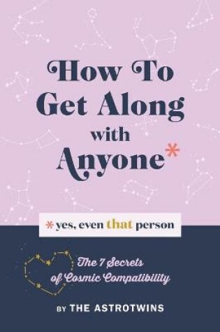 Cover of How To Get Along With Anyone
