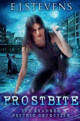 Frostbite by E J Stevens