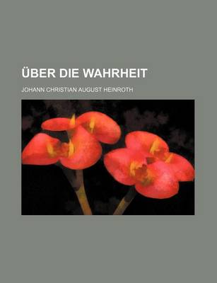 Book cover for Uber Die Wahrheit