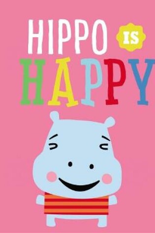 Cover of Playdate Pals Hippo is Happy