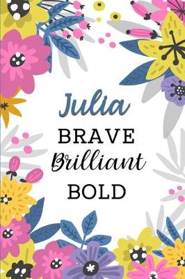 Book cover for Julia Brave Brilliant Bold