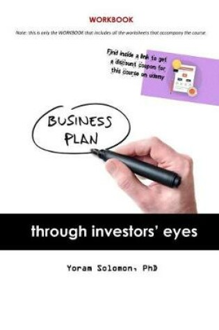 Cover of Business plan through investors' eyes WORKBOOK