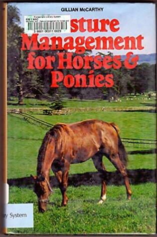 Cover of Pasture Management for Horses and Ponies