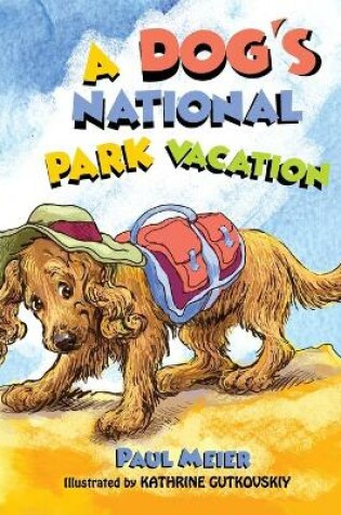Cover of A Dog's National Park Vacation
