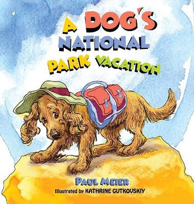 Book cover for A Dog's National Park Vacation