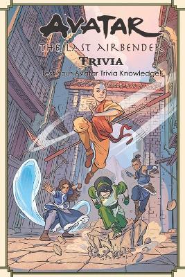 Book cover for Avatar the Last Airbender Trivia