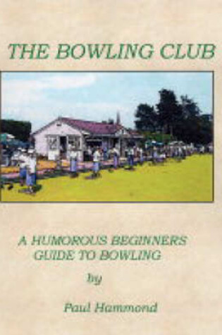 Cover of The Bowling Club