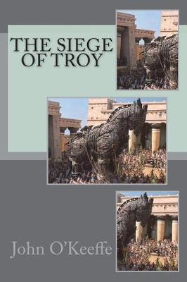 Book cover for The Siege of Troy