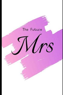 Book cover for The Future Mrs