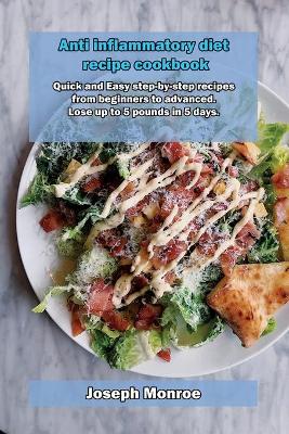 Book cover for Anti inflammatory diet recipe cookbook