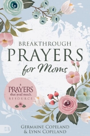 Cover of Breakthrough Prayers for Moms