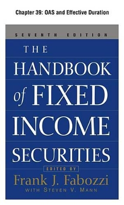 Book cover for The Handbook of Fixed Income Securities, Chapter 39 - Oas and Effective Duration