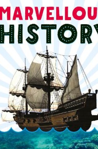 Cover of Read with Oxford: Stage 4: Non-fiction: Marvellous History