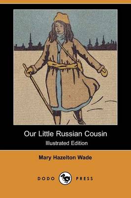 Book cover for Our Little Russian Cousin(Dodo Press)