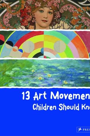 Cover of 13 Art Movements Children Should Know