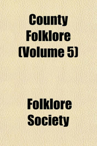 Cover of County Folklore (Volume 5)