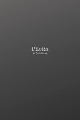 Book cover for Pilotin in Ausbildung