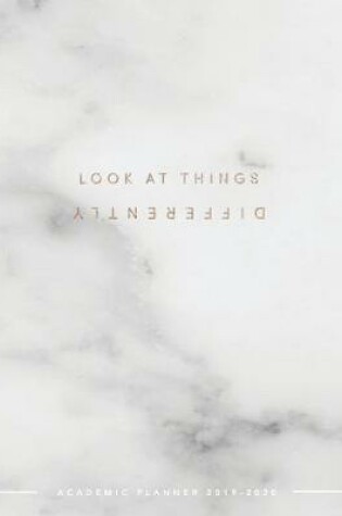 Cover of Look At Things Differently Academic Planner 2019-2020