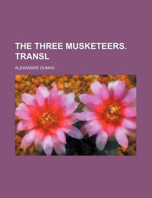 Book cover for The Three Musketeers. Transl